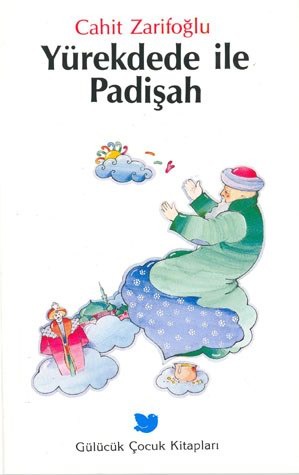 Yürekdede ile Padişah (Paperback)