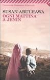 Ogni mattina a Jenin by Susan Abulhawa