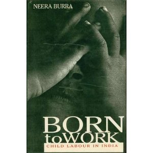 Born to Work: Child Labour In India