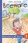 Beeware (The Adventures of Danny, #1)