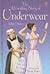 The Revealing Story Of Underwear (Young Reading Series 2)