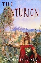 The Centurion (Kindle Edition)