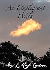 An Unpleasant Walk