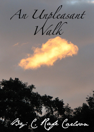 An Unpleasant Walk (Kindle Edition)