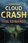 Cloud Crash: A Technothriller