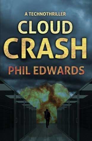 Cloud Crash: A Technothriller