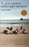 Si può essere amici per sempre