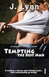 Tempting the Best Man by J. Lynn