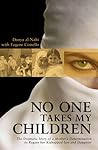 No One Takes My Children: The Dramatic Story of a Mother's Determination to Regain her Kidnapped Son and Daughter