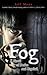 Fog: A Novel of Desire and ...