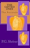 The Gifted Ones by P.G. Shriver