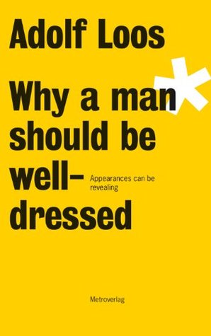 Why a man should be well-dressed (Hardcover)