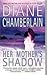 Her Mother's Shadow (Kiss R...
