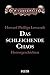 Das schleichende Chaos (Ges...