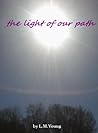 the light of our path the light of our path