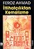 İttihatçılıktan Kemalizme by Feroz Ahmad
