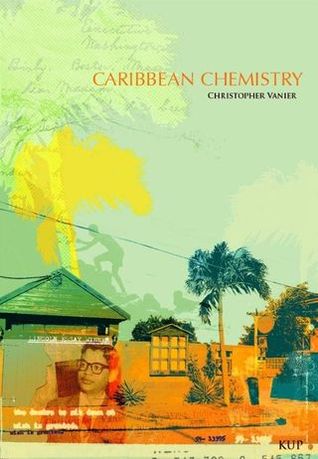 Caribbean Chemistry: Tales from St. Kitts (Paperback)
