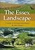The Essex Landscape: A Study of its form and history