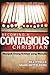 Becoming A Countagious Christian (Menjadi Orang Kristen yang Menular)