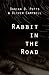 Rabbit in the Road