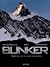 Le mal des montagnes (Bunker, #5)
