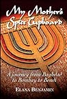 My Mother's Spice Cupboard: A Journey from Baghdad to Bombay to Bondi