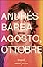 Agosto, ottobre