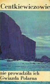 Nie prowadziła ich Gwiazda Polarna