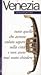 Venezia: istruzioni per l'uso