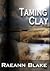Taming Clay 