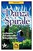 La Danza a Spirale by Starhawk