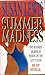 Summer Madness by Susan Lewis Summer Madness by Susan Lewis