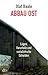 Abbau Ost: Lügen, Vorurteile Und Sozialistische Schulden