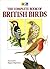 The Complete Book of British Birds by Michael Cady