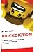 Brickdiction by Bill Deen Brickdiction by Bill Deen