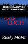 Swan Loch by Randy Mixter