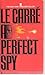 A Perfect Spy