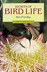 Secrets of Bird Life: A Guide to Bird Biology