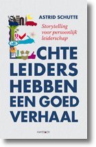 Echte leiders hebben een goed verhaal