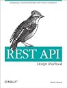 REST API Design Rulebook by Mark Masse