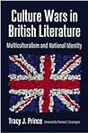 Culture Wars in British Literature: Multiculturalism and National Identity