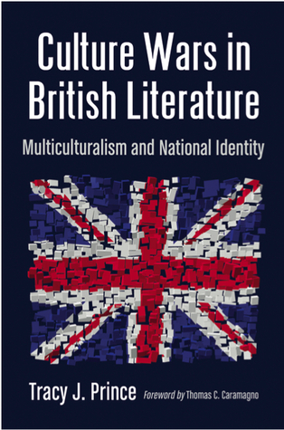 Culture Wars in British Literature: Multiculturalism and National Identity (Paperback)
