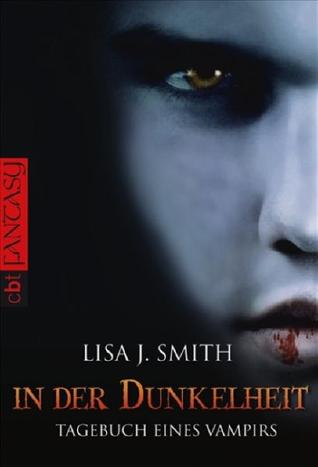 In der Dunkelheit (Tagebuch eines Vampirs, #3)