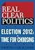 Election 2012: A Time for C...