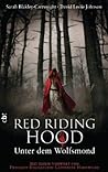 Red Riding Hood by Sarah Blakley-Cartwright