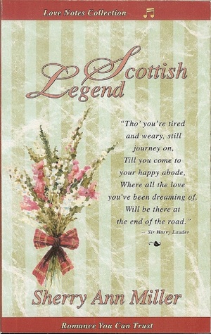 Scottish Legend (Love Notes Collection, Volume 6)