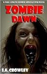 Zombie Dawn by J.A. Crowley