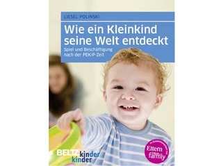 Wie ein Kleinkind seine Welt entdeckt