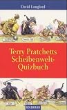 Terry Pratchetts Scheibenwelt Quizbuch by David Langford