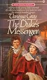 The Duke's Messenger by Vanessa Gray